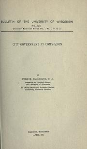 Cover of: City government by commission by Ford Herbert MacGregor, Ford Herbert MacGregor