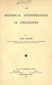 Cover of: An historical interpretation of philosophy.