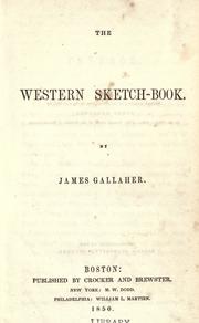 Cover of: The western sketch-book by James Gallaher