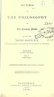 Cover of: Lectures on the philosophy of the human mind. by Brown, Thomas, Brown, Thomas