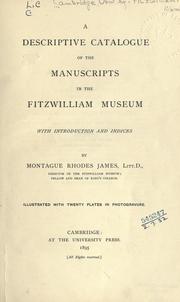 Cover of: A descriptive catalogue of the manuscripts in the Fitzwilliam Museum by Fitzwilliam Museum. Library.