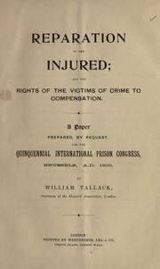 Reparation to the injured by Tallack, William