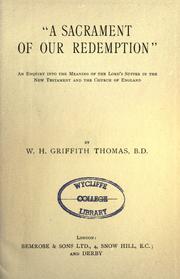 Cover of: "A sacrament of our redemption": an enquiry into the meaning of the Lord's Supper in the New Testament and the Church of England