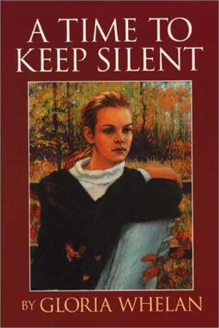 A time to keep silent by Gloria Whelan
