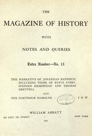 Cover of: The narrative of Jonathan Rathbun, of the capture of Fort Griswold, the massacre that followed, and the burning of New London, Conn., September 6, 1781. by Jonathan Rathbun