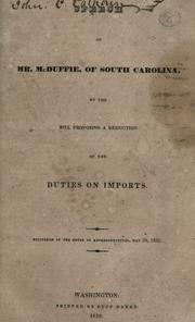 Cover of: Speech of Mr. McDuffie, of South Caroline, on the bill proposing a reduction of the Representatives, May 28 ,1832.