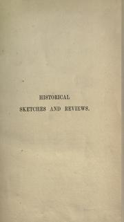 Historical sketches and reviews: first series .. by Cranborne, James Emilius William Evelyn Gascoyne Cecil Viscount