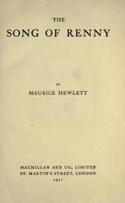 Cover of: The song of Renny by Maurice Henry Hewlett