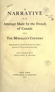 Cover of: A narrative of an attempt made by the French of Canada upon the Mohaque's country by Nicholas Bayard, Nicholas Bayard