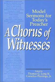 Cover of: A Chorus of witnesses by edited by Thomas G. Long and Cornelius Plantinga, Jr.