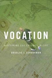Cover of: Vocation by Douglas J. Schuurman