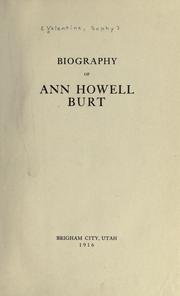 Cover of: Biography of Ann Howell Burt.