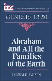 Cover of: Abraham and all the families of the earth: a commentary on the book of Genesis 12-50