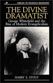 Cover of: The divine dramatist by Harry S. Stout