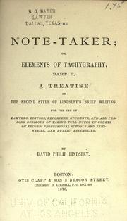 The note-taker; or, Elements of tachygraphy, Part II. .. by David Philip Lindsley
