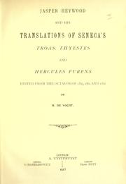 Cover of: Jasper Heywood and his translations of Seneca's Troas, Thyestes and Hercules furens by Seneca the Younger