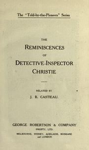 Cover of: The reminiscences of Detective-Inspector Christie