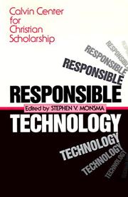 Cover of: Responsible technology: a Christian perspective