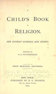 Cover of: A child's book of religion.: For Sunday schools and homes.