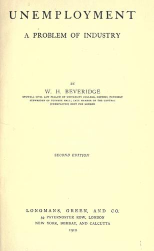 Unemployment by Beveridge, William Henry Beveridge Baron