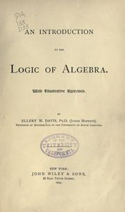 Cover of: An introduction to the logic of algebra.: With illustrative exercises.