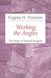 Cover of: Working the angles: the shape of pastoral integrity