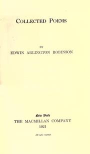 Cover of: Collected poems by Edwin Arlington Robinson