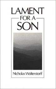 Cover of: Lament for a son by Nicholas Wolterstorff