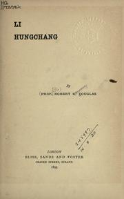 Cover of: Li Hungchang. by Douglas, Robert Kennaway Sir