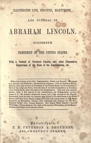 Cover of: Illustrated life, services, martyrdom, and funeral of Abraham Lincoln ... by 