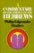Cover of: A Commentary on the Epistle to the Hebrews
