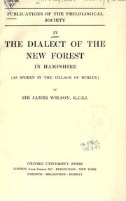 Cover of: The dialect of the New Forest in Hampshire (as spoken in the village of Burley)