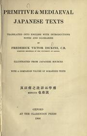 Cover of: Primitive & mediaeval Japanese texts by F. Victor Dickins