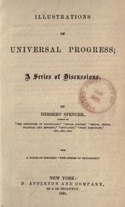 Cover of: Illustrations of universal progress by Herbert Spencer, Herbert Spencer