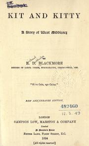 Cover of: Kit and Kitty, a story of West Middlesex. by R. D. Blackmore