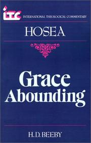 Cover of: Grace abounding: a commentary on the Book of Hosea