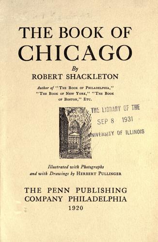 The book of Chicago by Shackleton, Robert