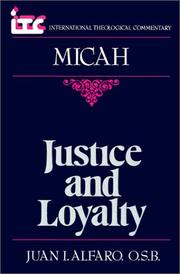 Cover of: Justice and loyalty by Juan I. Alfaro, Juan I. Alfaro