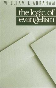 Cover of: The logic of evangelism