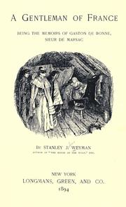 Cover of: A gentleman of France by Stanley John Weyman