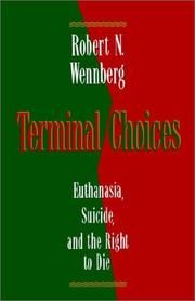 Cover of: Terminal choices: euthanasia, suicide, and the right to die