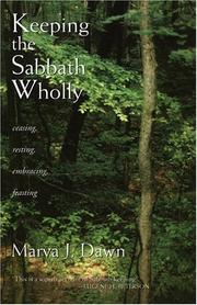 Cover of: Keeping the Sabbath wholly by Marva J. Dawn
