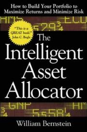 Cover of: The Intelligent Asset Allocator by William Bernstein