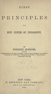 Cover of: First principles of a new system of philosophy. -- by Herbert Spencer, Herbert Spencer