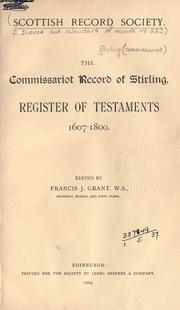 Cover of: The Commissariot Record of Stirling: Register of testaments, 1607-1800 by Scottish Record Society