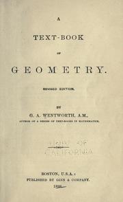 Cover of: A text-book of geometry. by George Albert Wentworth
