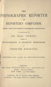 Cover of: Shorthand instructor: an adaptation of Sir Isaac Pitman's system of phonography or phonetic shorthand to verbatim reporting. Designed for class or self-instruction.