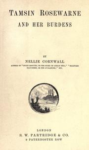 Cover of: Tamsin Rosewarne and her burdens by Nellie Cornwall