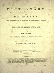 Cover of: A dictionary of painters: from the revival of the art to the present period.