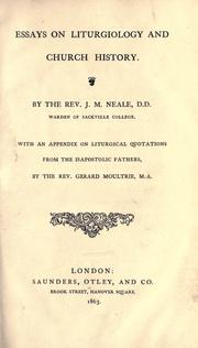 Cover of: Essays on liturgiology and church history. by John Mason Neale